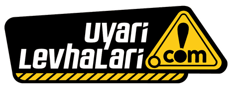 Uyarı Levhaları