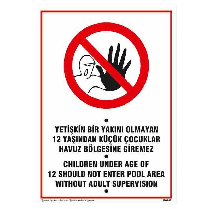 12 Yaşından Küçük Çocuklar Havuz Bölgesine Giremez Uyarı Levhası