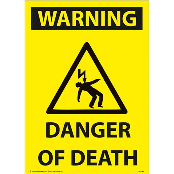 Danger of Death Uyarı Levhası