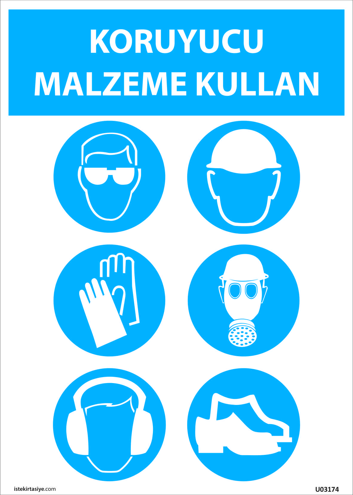 Koruyucu Malzemeni Kullan Uyarı Levhası
