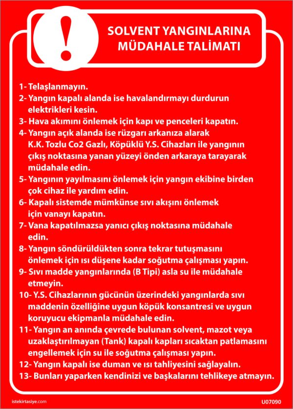 Solvent Yangınlarına Müdahale Talimatı Uyarı Levhası