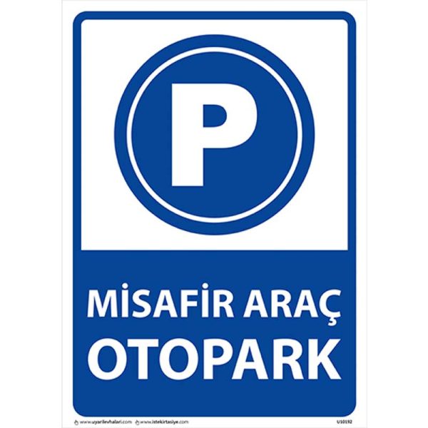 Misafir Araç Otoparkı Uyarı Levhası