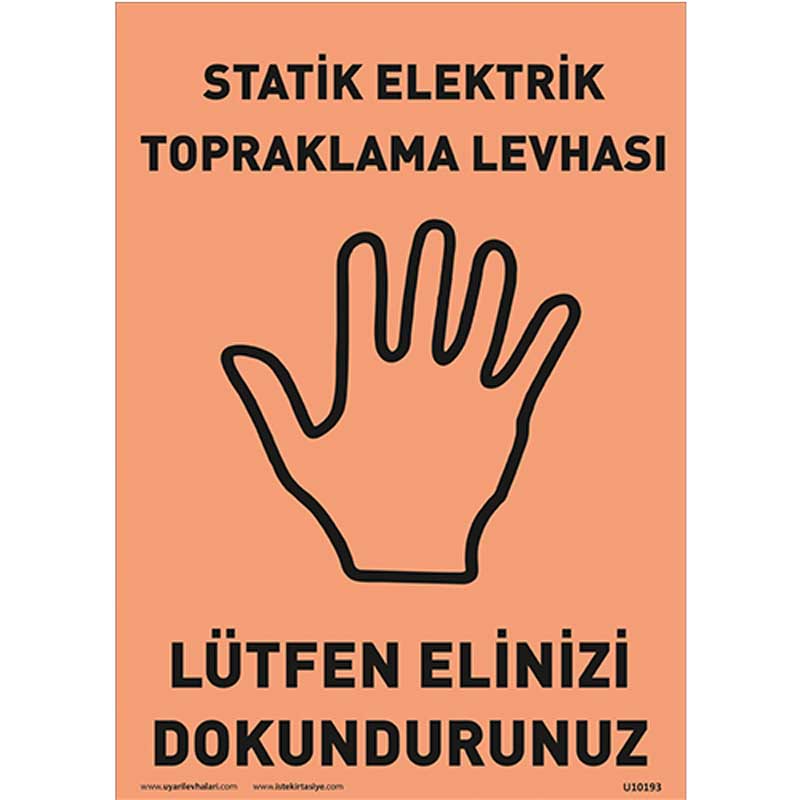 Statik Elektrik Topraklama Uyarı Levhası