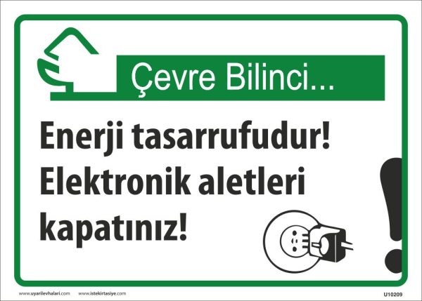 Enerji Tasarrufu Elektronik Aletleri Kapatınız Uyarı Levhası