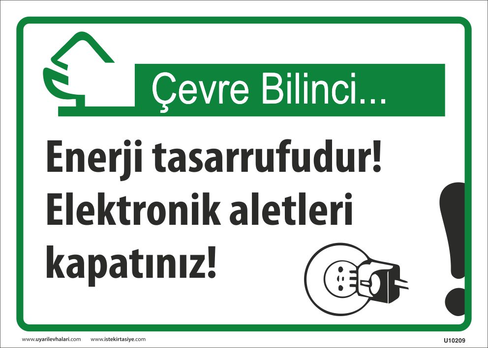 Enerji Tasarrufu Elektronik Aletleri Kapatınız Uyarı Levhası