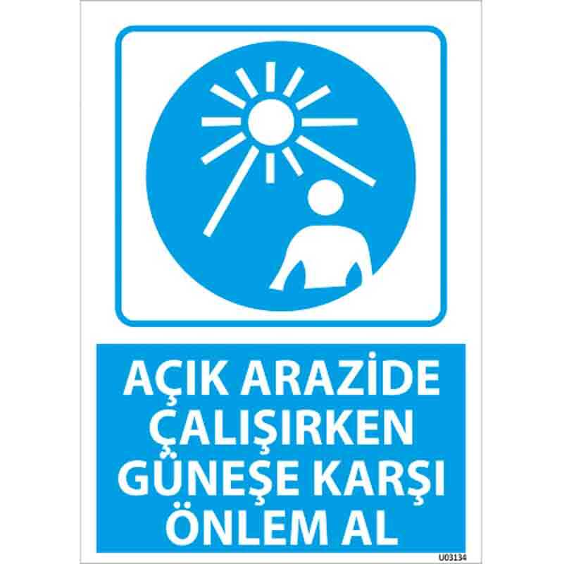 Açık Arazide Güneşe Önlem Al Uyarı Levhası