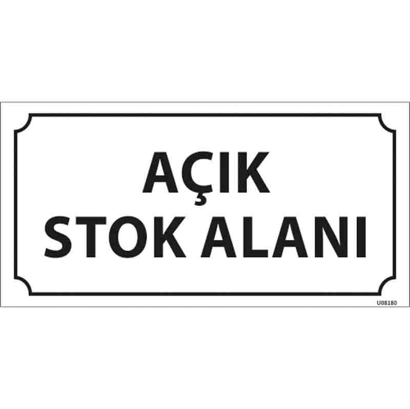 Açık Stok Alanı Kapı İsimliği