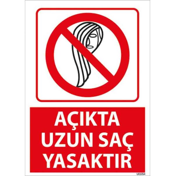 Açıkta Uzun Saç Yasaktır Uyarı Levhası