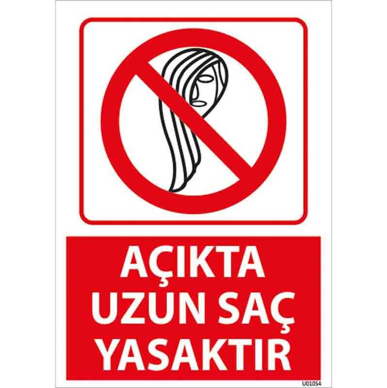 Açıkta Uzun Saç Yasaktır Uyarı Levhası