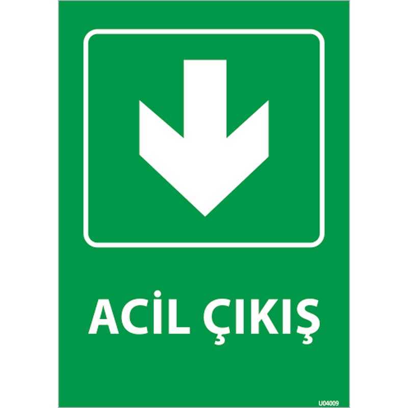 Acil Çıkış Kapı Üstü Uyarı Levhası