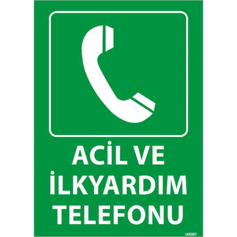 Acil ve İlk Yardım Telefonu Uyarı Levhası