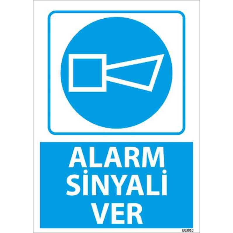 Alarm Sinyali Ver Uyarı Levhası