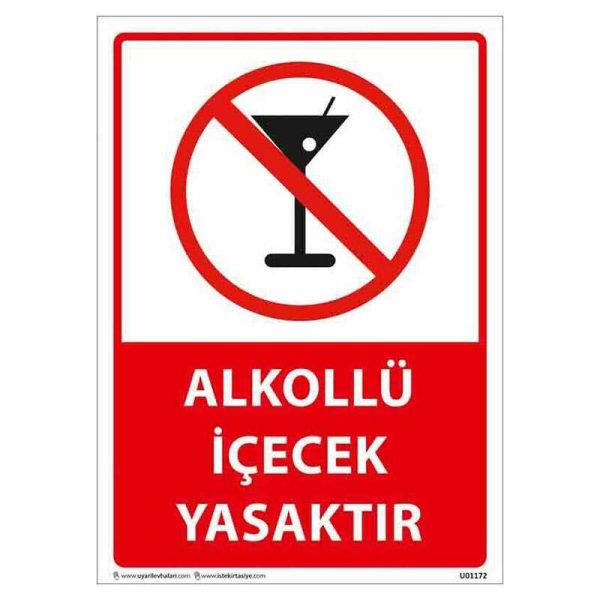 Alkollü İçecek Yasaktır Uyarı Levhası