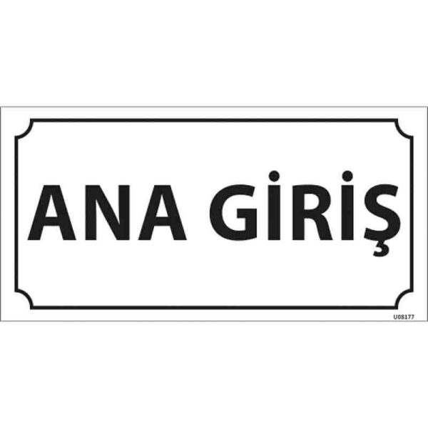 Ana Giriş Kapı İsimliği