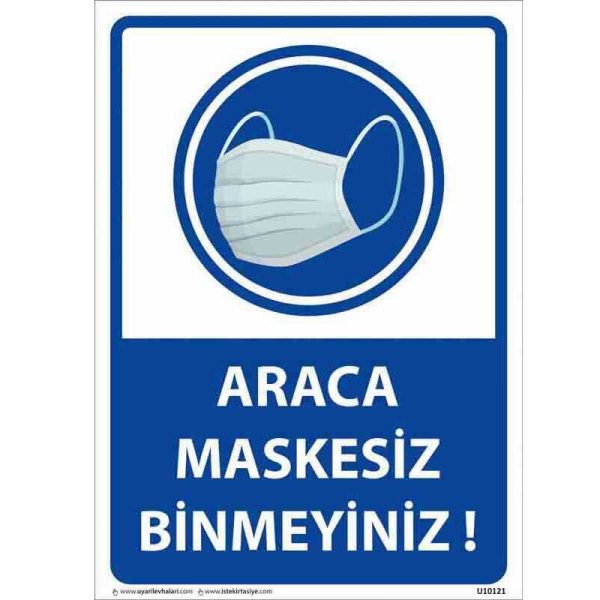 Araca Maskesiz Binmeyiniz Uyarı Levhası U10121