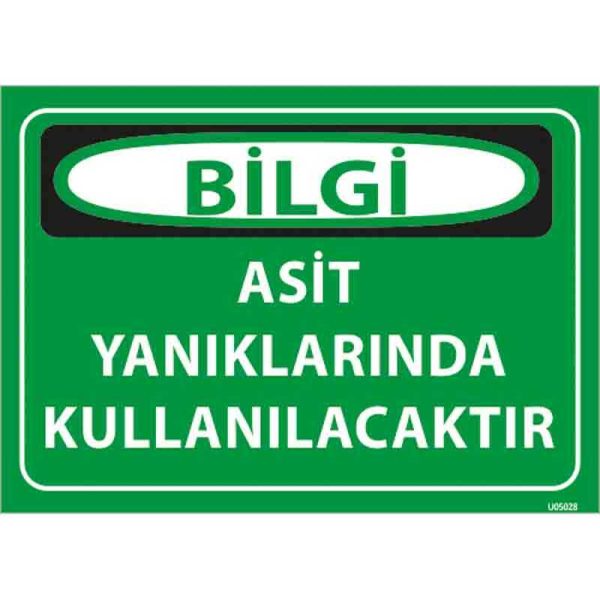 Asit Yanıklarında Kullanılacaktır Uyarı Levhası