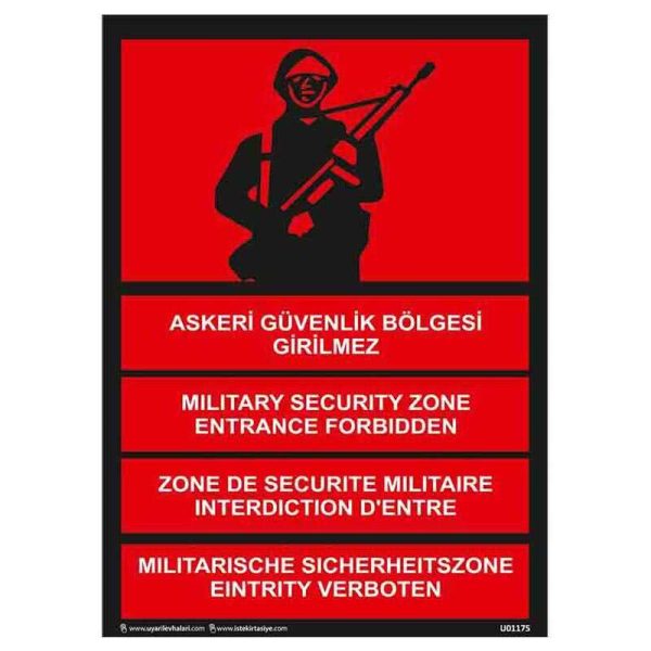 Askeri Güvenlik Bölgesi Girilmez Uyarı Levhası U01175