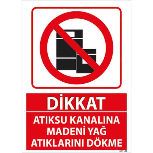 Atıksu Kanalına Madeni Yağ Dökme Uyarı Levhası