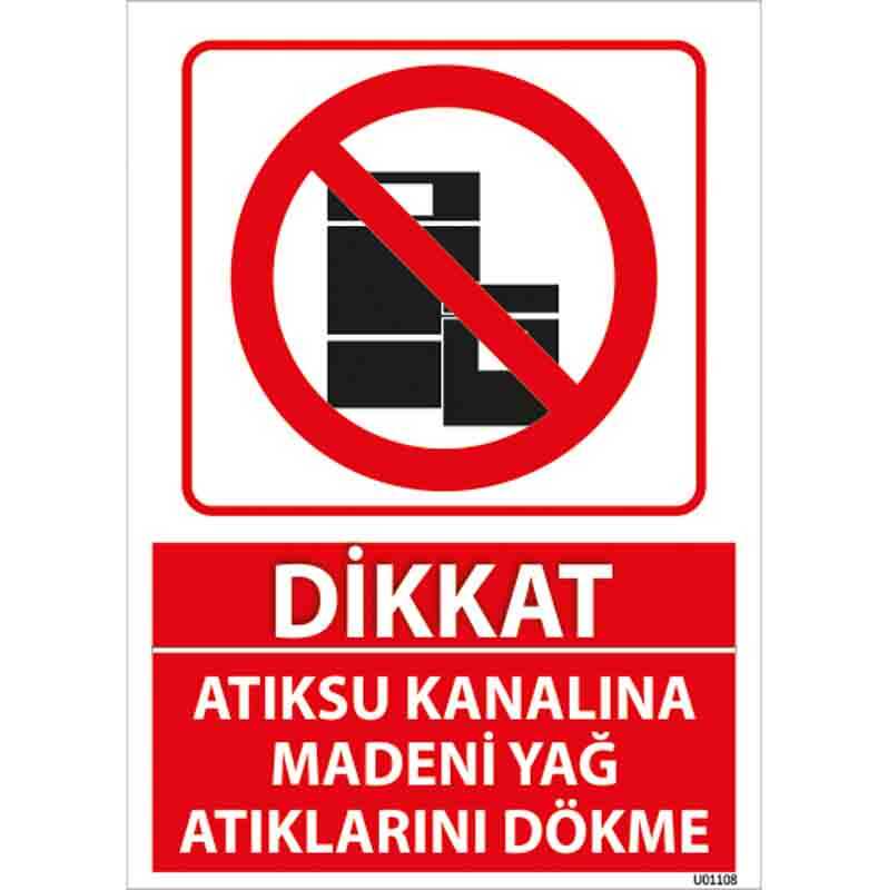 Atıksu Kanalına Madeni Yağ Dökme Uyarı Levhası