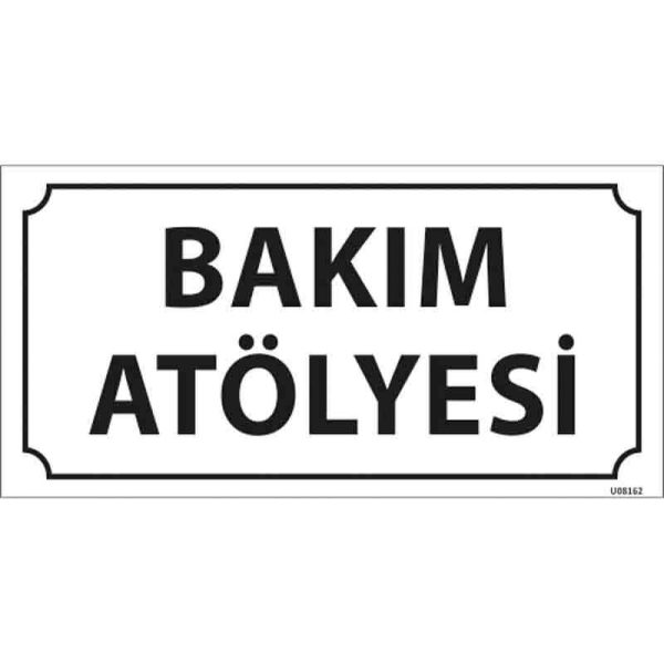 Bakım Atölyesi Kapı İsimliği