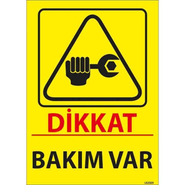Bakım Var Uyarı Levhası
