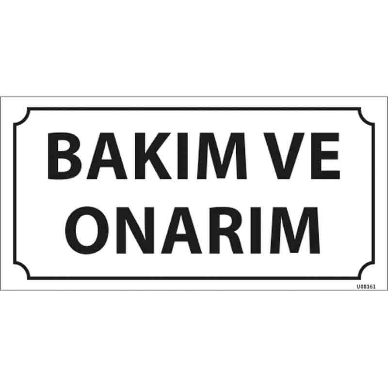 Bakım ve Onarım Kapı İsimliği