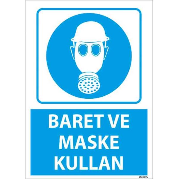 Baret ve Maske Kullan Uyarı Levhası