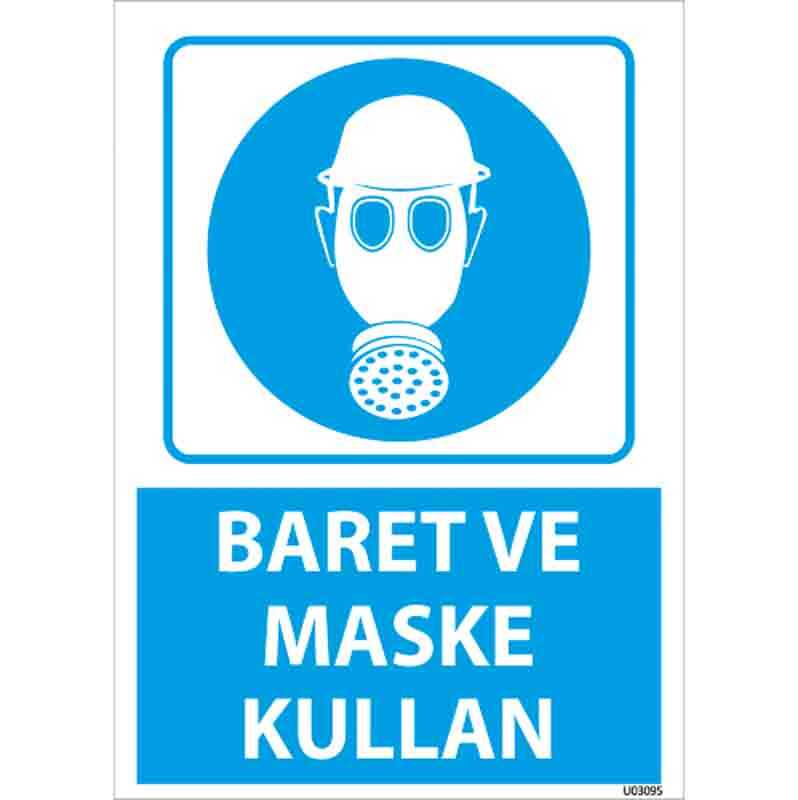 Baret ve Maske Kullan Uyarı Levhası