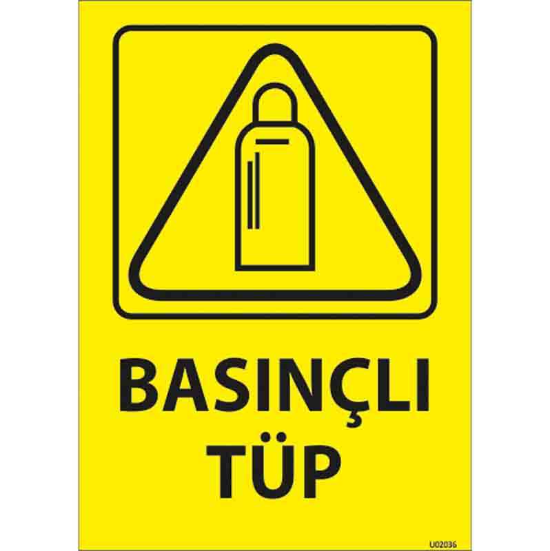 Basınçlı Tüp Uyarı Levhası