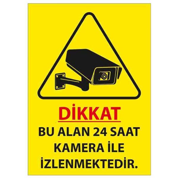 Bu Alan 24 Saat Kamera ile İzlenmektedir Uyarı Levhası U02185