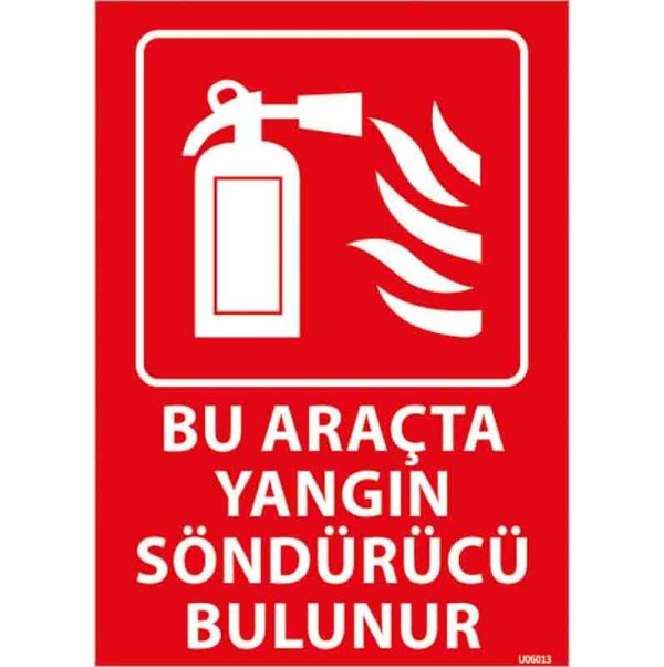 Bu Araçta Yangın Söndürücü Bulunur Uyarı Levhası