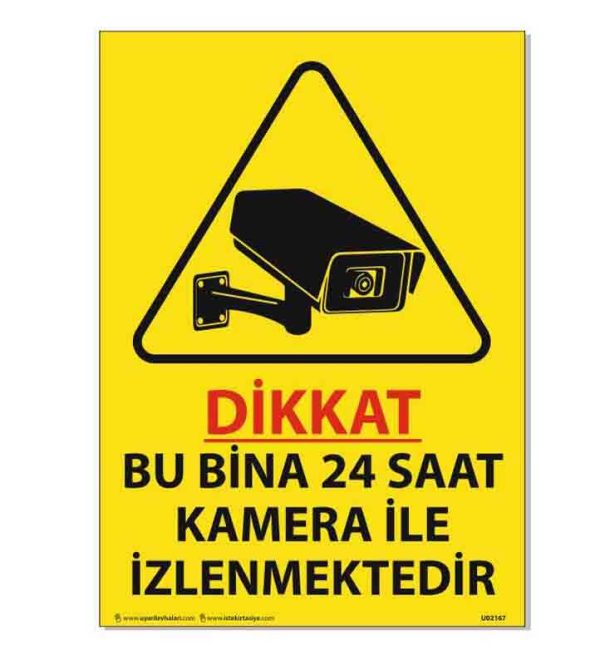 Bu Bina 24 Saat Kamera ile İzlenmektedir Uyarı Levhası