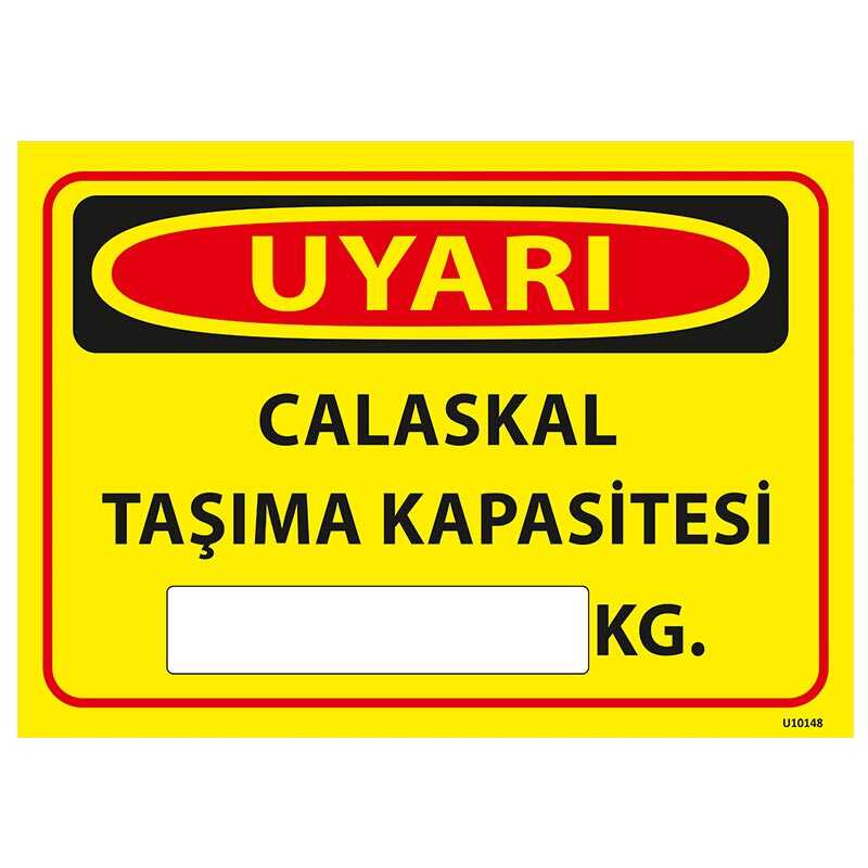Caraskal Taşıma Kapasitesi Uyarı Levhası