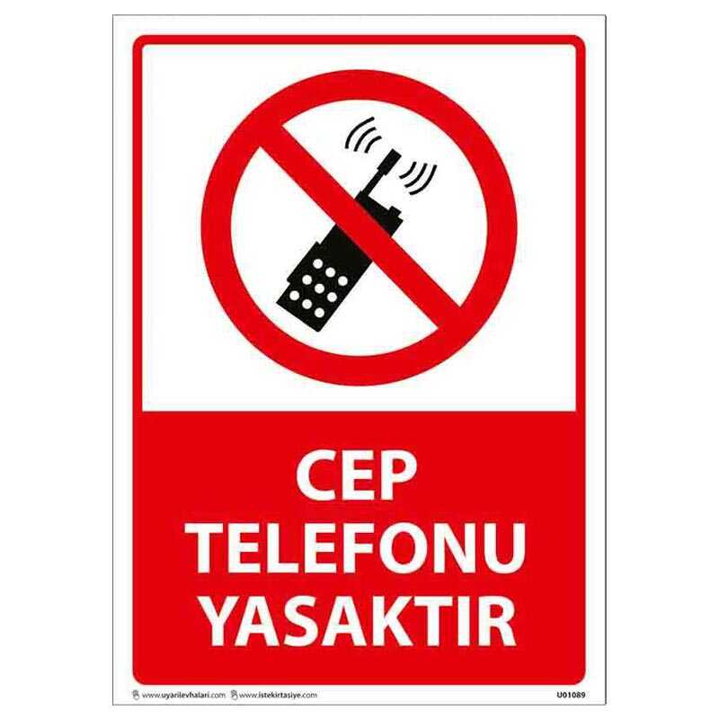 Cep Telefonu Yasaktır Uyarı Levhası