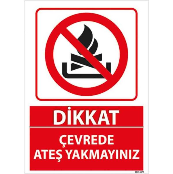 Çevrede Ateş Yakmayınız Uyarı Levhası