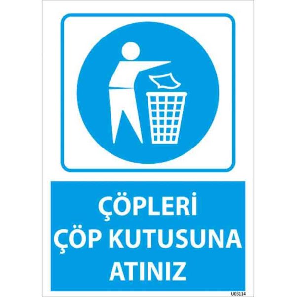 Çöpleri Çöp Kutusuna Atınız Uyarı Levhası