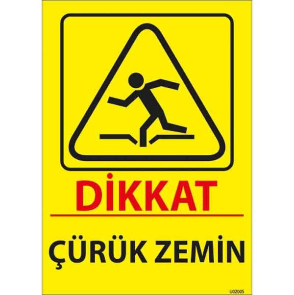 Çürük Zemin Uyarı Levhası