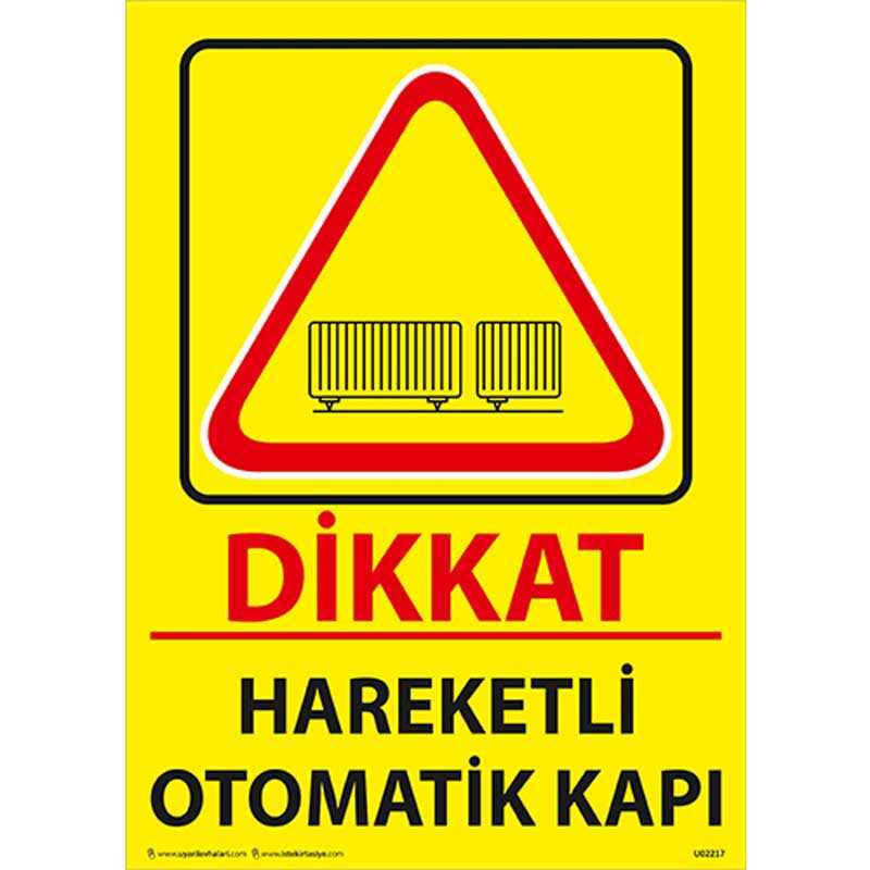 Dikkat Hareketli Otomatik Kapı Uyarı Levhası