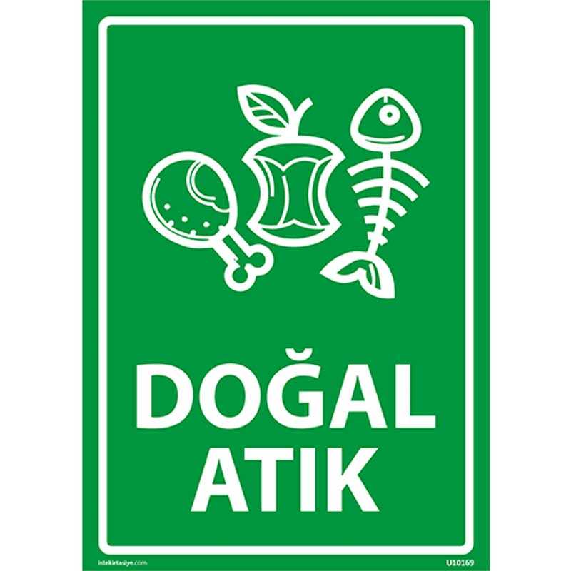 Doğal Atık Uyarı Levhası
