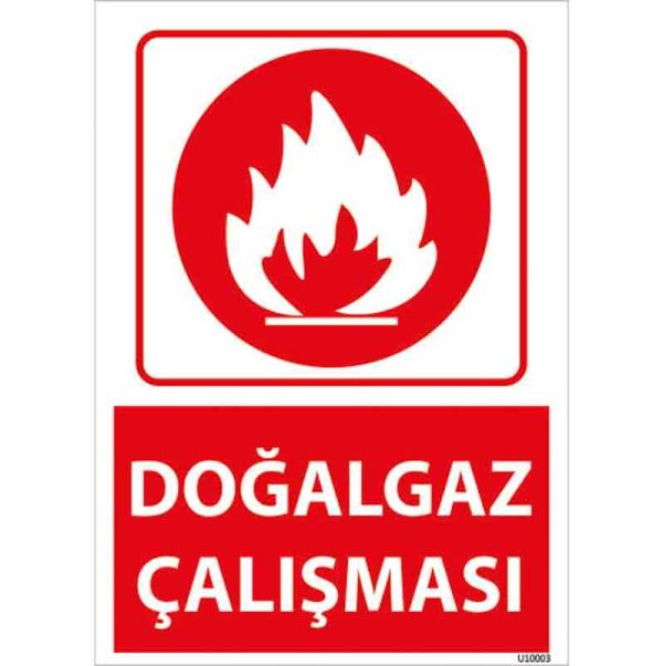 Doğalgaz Çalışması Uyarı Levhası