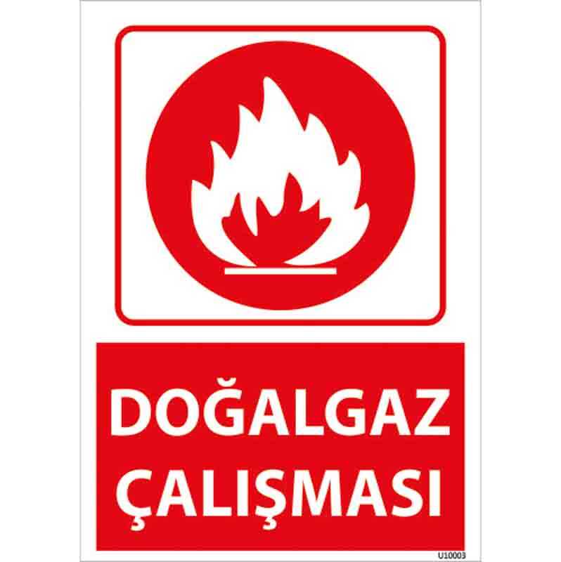 Doğalgaz Çalışması Uyarı Levhası