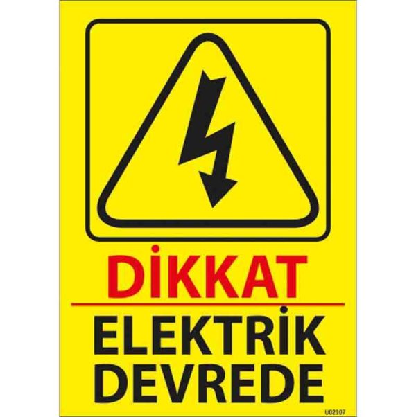 Elektrik Devrede Uyarı Levhası
