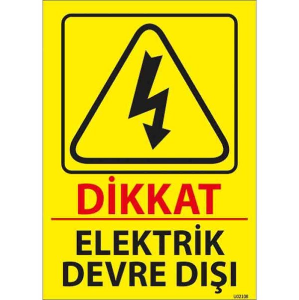 Elektrik Devre Dışı Uyarı Levhası