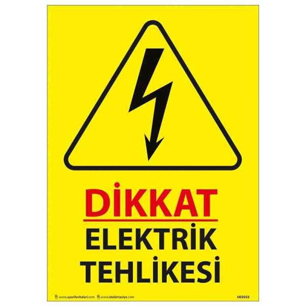 Dikkat Elektrik Tehlikesi Uyarı Levhası