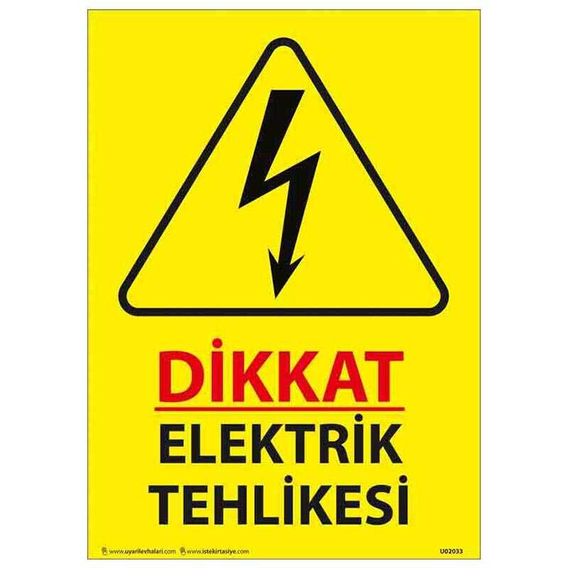 Dikkat Elektrik Tehlikesi Uyarı Levhası
