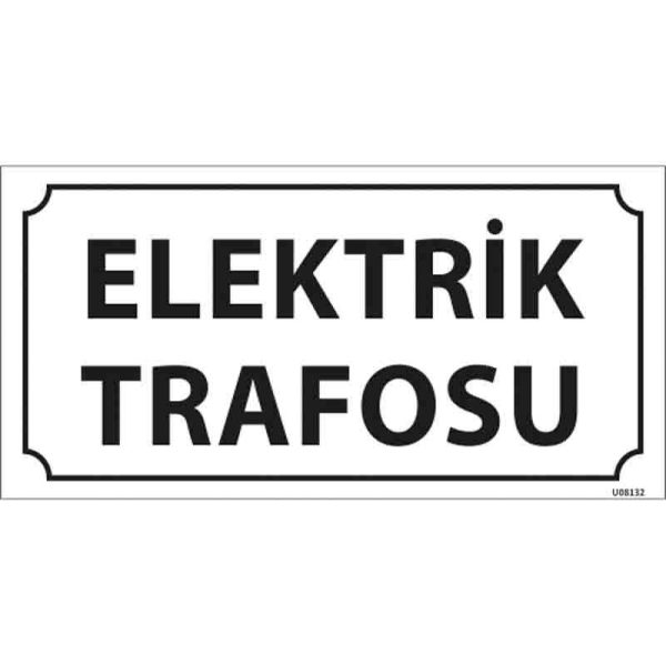 Elektrik Trafosu Kapı İsimliği