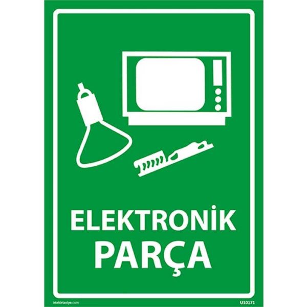Elektronik Parça Uyarı Levhası