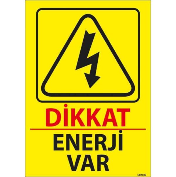 Enerji Var Uyarı Levhası