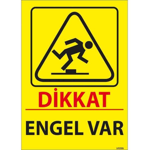Engel Var Uyarı Levhası