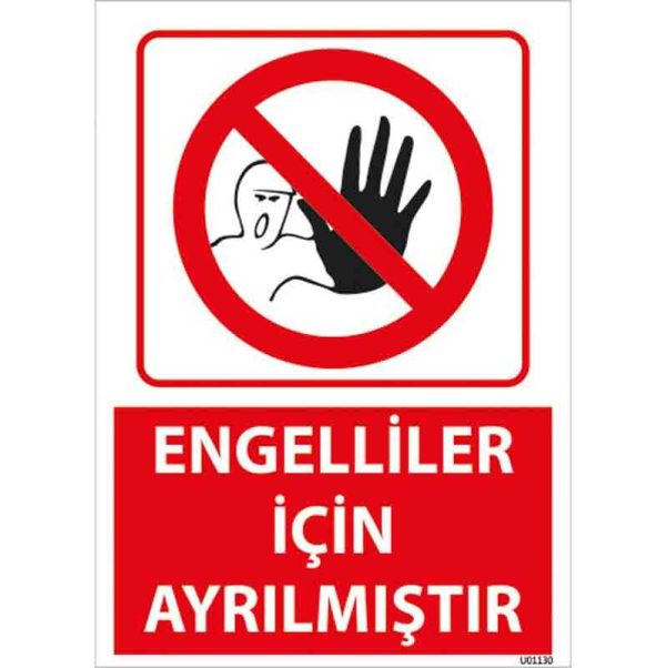 Engelliler İçin Ayrılmıştır Uyarı Levhası